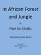 [Gutenberg 49591] • In African Forest and Jungle